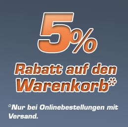 AKTION: 5% Rabatt auf den Warenkorb! - Nur bei Onlinebestellungen mit Versand